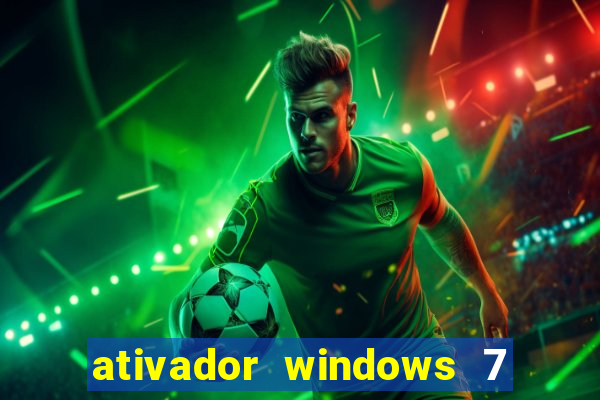 ativador windows 7 32 bits